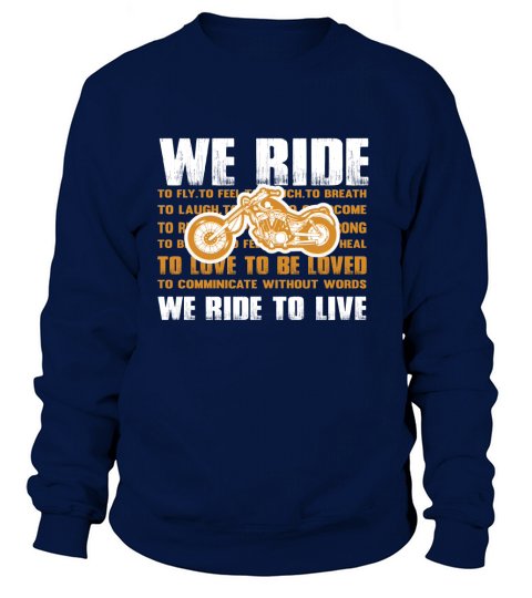 We ride to live - Motorcycle Women's Sweatshirt