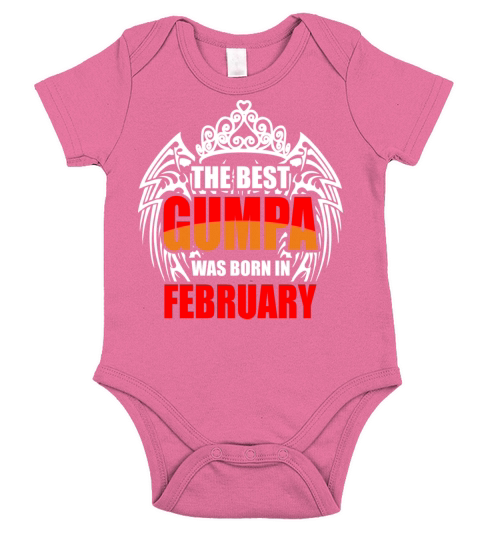 The Best Gumpa was Born in February Short Sleeve Baby One-Piece