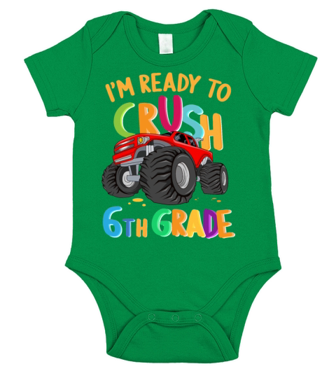 Im Ready To Crush 6th Grade Back To School Gift Short Sleeve Baby One-Piece
