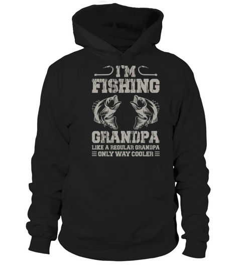 I’m Fishing Grandpa Like A Regular Grandpa Only Wa Women's Hoodie