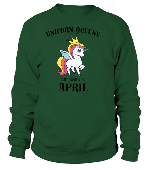 UNICORN QUEENS BORN IN APRIL Women's Sweatshirt