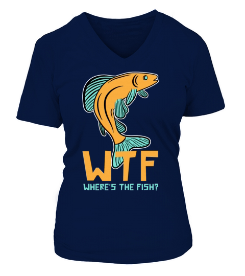 Funny Fishing Lover Fish Fisherman Gift Women's V-Neck T-shirt