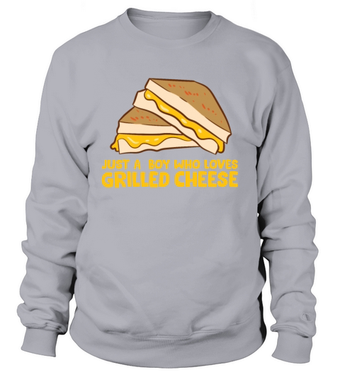 Just a Boy Who Loves Grilled Cheese Cute Grilled Men's Sweatshirt