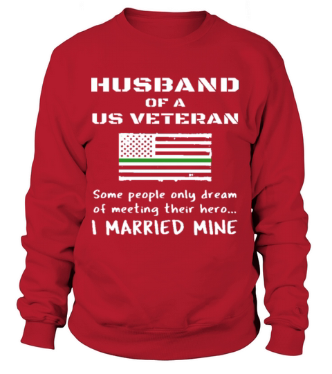 Proud Husband Of A US Veteran Military T Women's Sweatshirt