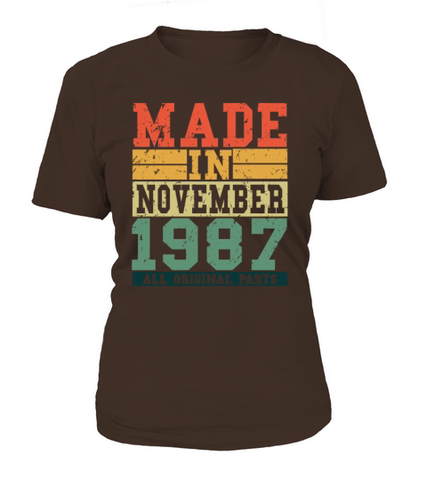 1987 Birthday November Vintage Saying Women's T-Shirt