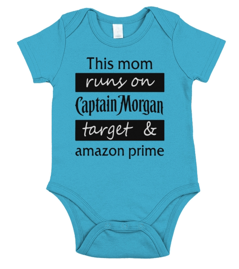This mom runs on Captain Morgan target and amazon prime Short Sleeve Baby One-Piece