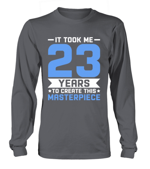 23rd Birthday Gift 23 years Old Men Women Birthday Men's Long Sleeve
