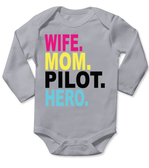 Wife Mom Pilot Hero Long Sleeve Baby One-Piece
