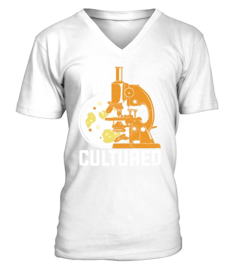 Im Cultured Microbiology Microbiologist Gift V-Neck T-shirt