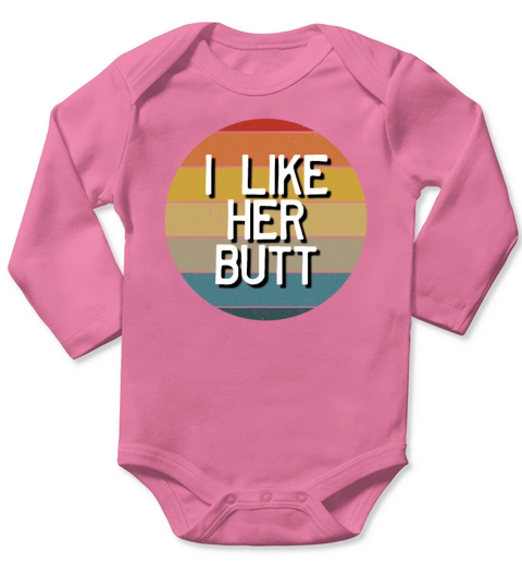 I Like Her Butt Matching Couple Retro Mens Long Sleeve Baby One-Piece
