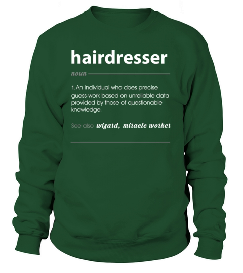 Hairdresser Funny Job Definition Gift Women's Sweatshirt
