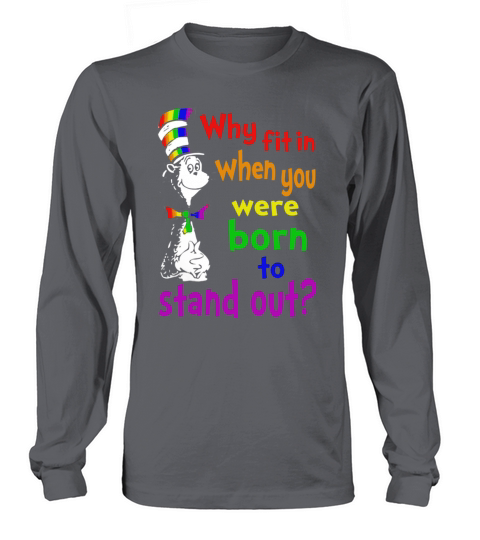 Dr. Seuss why fit in when you were born to stand out LGBT Men's Long Sleeve