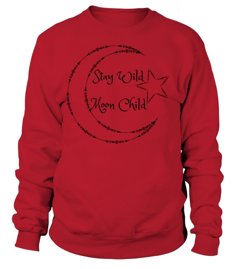 Stay Wild Moon Child Women's Sweatshirt