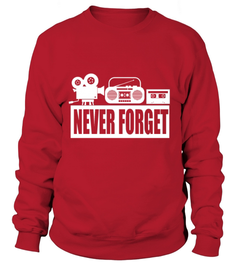 Never Forget Women's Sweatshirt