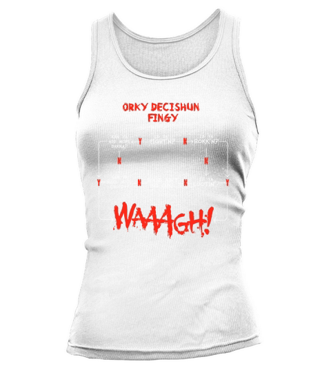 Ork Decision Chart Miniature Tabletop Wargaming Meme Tank top Woman