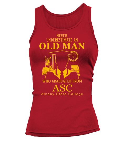 never underestimate an old man who graduated from  Albany State College Tank top Woman