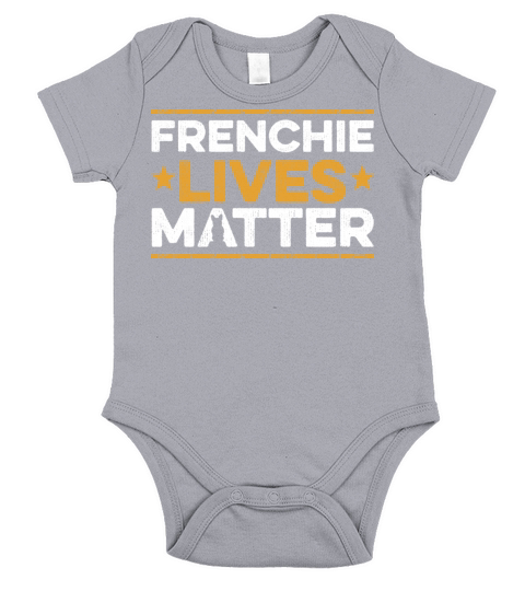 Frenchie Lives matter Design for a Frenchie Owner Short Sleeve Baby One-Piece