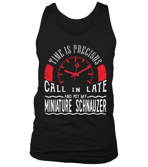 Pet Miniature Schnauzer Dog Owner Gift Call In Late Men's Tank Top
