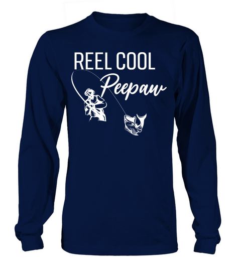 Reel Cool Peepaw shirt Women's Long Sleeve