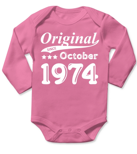 Original Since October 1974 Gift Long Sleeve Baby One-Piece