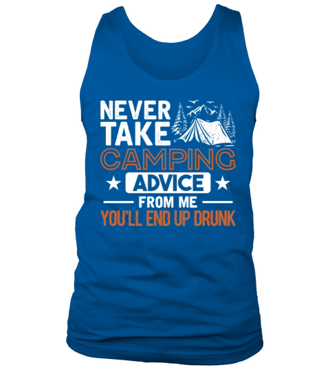Camping Advice will end up Drunk - Beer Camp Love Men's Tank Top