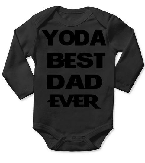 Yoda Best Dad Ever daddy Long Sleeve Baby One-Piece