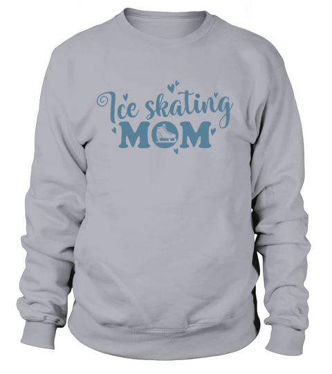 Ice Skating Mom Skate Ice Women's Sweatshirt