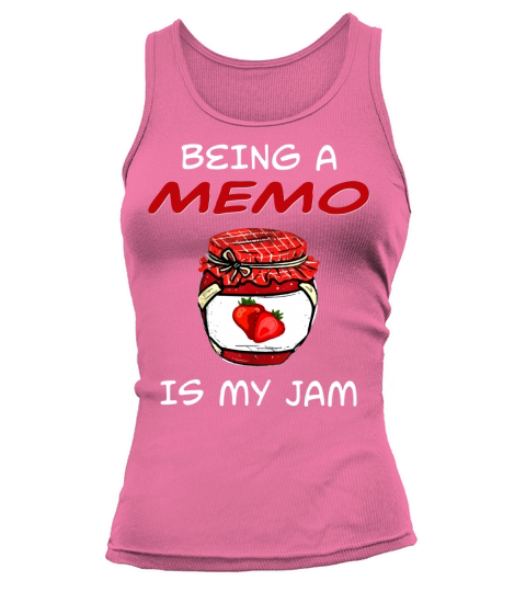 Being A Memo Is My Jam Women Tank top Woman