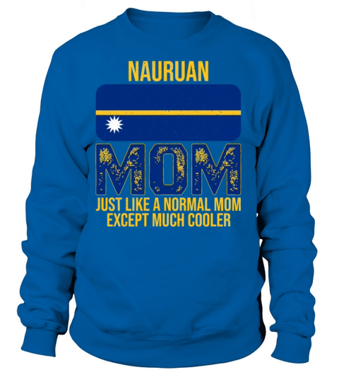 Nauruan Mom Nauru Flag Mothers Day Women's Sweatshirt