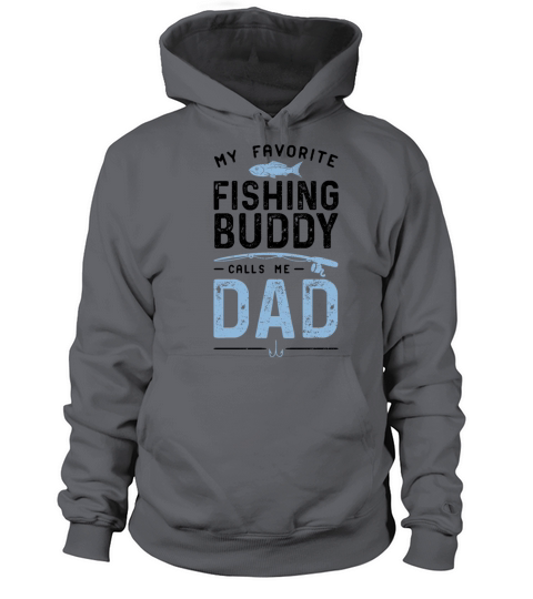 My Favorite Fishing Buddies Call Me Dad - Fishing Women's Hoodie