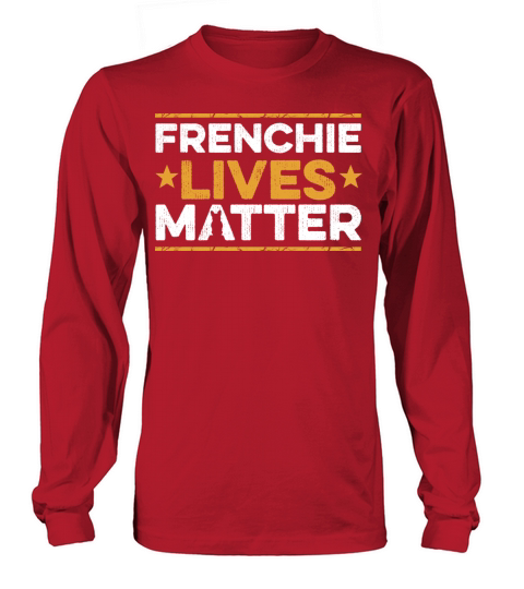 Frenchie Lives matter Design for a Frenchie Owner Women's Long Sleeve