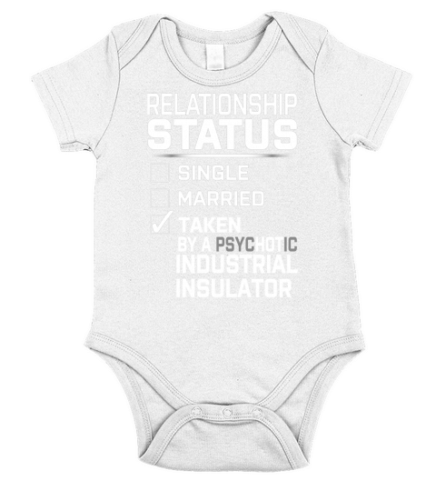 Industrial Insulator Job Shirts Short Sleeve Baby One-Piece