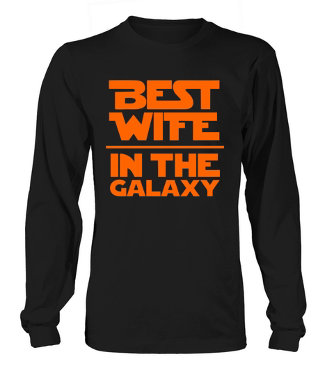Best wife in the galaxy Women's Long Sleeve