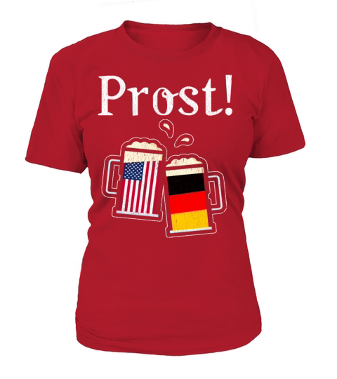 American German Beer Stein Prost Oktoberfest Print Women's T-Shirt