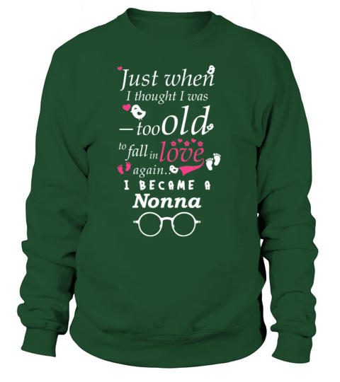 I Became Nonna Grandma Grandmother Women's Sweatshirt