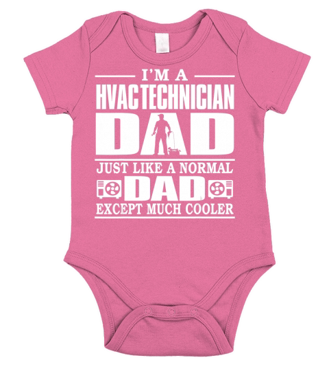 Mens HVAC Technician Dad Just Like A Normal Dad Much Cooler Shirt Short Sleeve Baby One-Piece