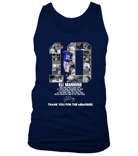 10 Eli Manning thank you for the memories signature Tank Top Unisex