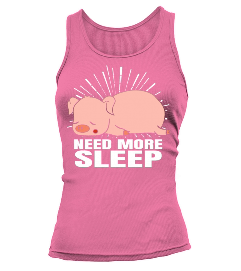 Need More Sleep Funny Sleeping Pig Bedtime Pajama Women's Tank Top