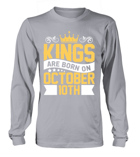 Kings are Born on October 10th Birthday on October Women's Long Sleeve