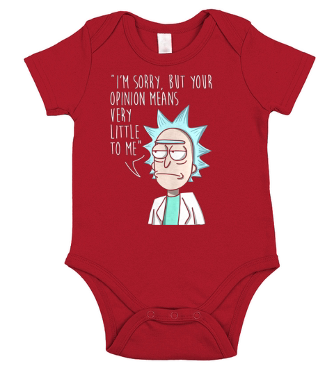 Rick and Morty Im Sorry But Your Opinion Means Very Little To Me Short Sleeve Baby One-Piece