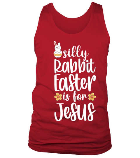 Silly Rabbit Easter Is for Jesus Tank Top Unisex