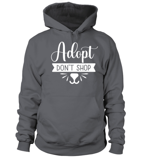 Adopt Dont Shop Dog Lover Women's Hoodie