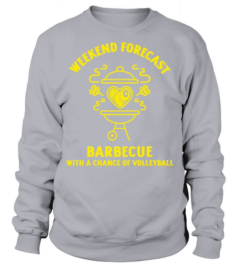 Weekend forecast barbecue with a chance of volley Women's Sweatshirt