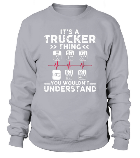 its trucker thing truck gear shift pattern Sweatshirt Unisex