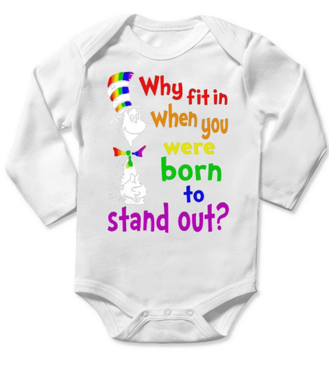 Dr. Seuss why fit in when you were born to stand out LGBT Long Sleeve Baby One-Piece