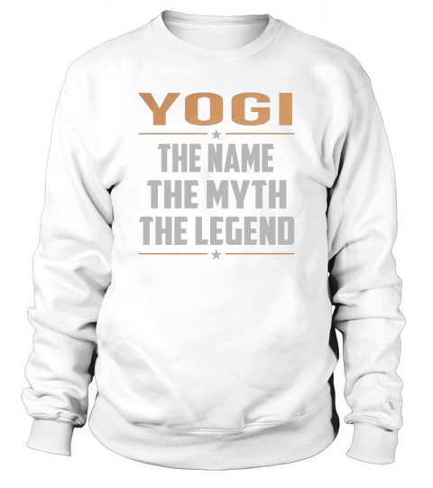 YOGI The Name The Myth The Legend Name Shirts Sweatshirt Unisex