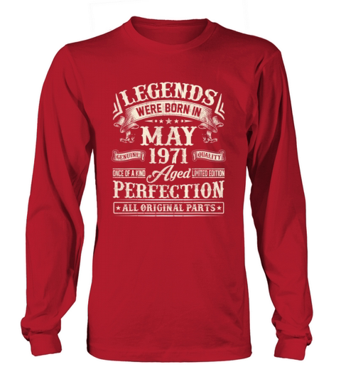 Legends Were BornIn May 1971 All Original Parts Women's Long Sleeve