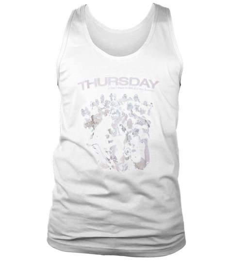 thursday I dont want to feel this way forever Tank Top Unisex