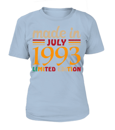 Made In July 1993 Limited Edition Women's T-Shirt