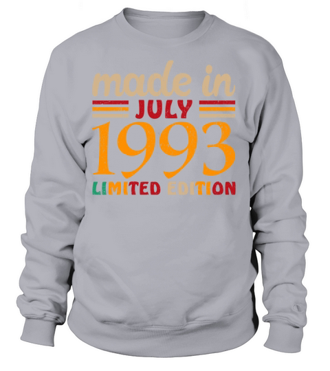 Made In July 1993 Limited Edition Women's Sweatshirt